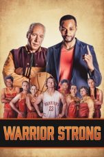 Nonton film Warrior Strong (2023) idlix , lk21, dutafilm, dunia21