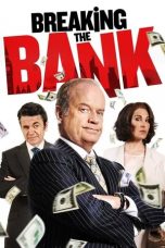 Nonton film Breaking the Bank (2016) idlix , lk21, dutafilm, dunia21