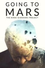 Nonton film Going to Mars: The Nikki Giovanni Project (2023) idlix , lk21, dutafilm, dunia21