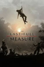 Nonton film The Last Full Measure (2020) idlix , lk21, dutafilm, dunia21