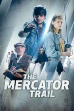 Nonton film The Mercator Trail (2022) idlix , lk21, dutafilm, dunia21