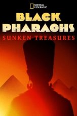 Nonton film Black Pharaohs: Sunken Treasures (2019) idlix , lk21, dutafilm, dunia21