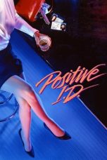 Nonton film Positive I.D. (1986) idlix , lk21, dutafilm, dunia21