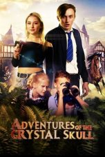 Nonton film Adventures of the Crystal Skull (2022) idlix , lk21, dutafilm, dunia21