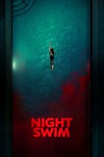 Nonton film Night Swim (2024) idlix , lk21, dutafilm, dunia21
