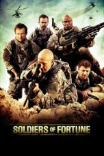 Nonton film Soldiers of Fortune (2012) idlix , lk21, dutafilm, dunia21