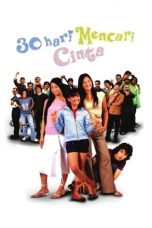 Nonton film 30 Hari Mencari Cinta (2004) idlix , lk21, dutafilm, dunia21