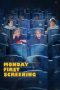 Nonton film Monday First Screening (2023) idlix , lk21, dutafilm, dunia21