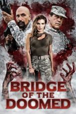 Nonton film Bridge of the Doomed (2022) idlix , lk21, dutafilm, dunia21