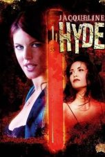 Nonton film Jacqueline Hyde (2005) idlix , lk21, dutafilm, dunia21