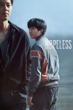 Nonton film Hopeless (2023) idlix , lk21, dutafilm, dunia21