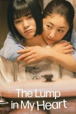 Nonton film The Lump in my Heart (2022) idlix , lk21, dutafilm, dunia21