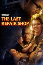 Nonton film The Last Repair Shop (2023) idlix , lk21, dutafilm, dunia21