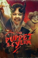 Nonton film The Puppet Asylum (2023) idlix , lk21, dutafilm, dunia21