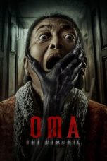 Nonton film Oma the Demonic (2022) idlix , lk21, dutafilm, dunia21