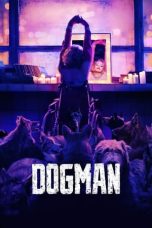 Nonton film DogMan (2023) idlix , lk21, dutafilm, dunia21