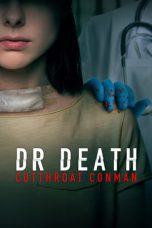 Nonton film Dr. Death: Cutthroat Conman (2023) idlix , lk21, dutafilm, dunia21