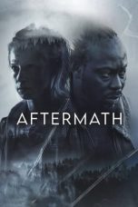 Nonton film Aftermath (2024) idlix , lk21, dutafilm, dunia21