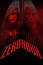 Nonton film Zero Hour (2023) idlix , lk21, dutafilm, dunia21