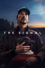 Nonton film The Signal (2024) idlix , lk21, dutafilm, dunia21