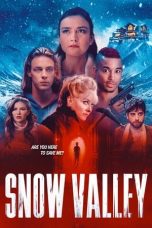 Nonton film Snow Valley (2024) idlix , lk21, dutafilm, dunia21