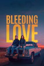 Nonton film Bleeding Love (2024) idlix , lk21, dutafilm, dunia21