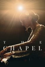 Nonton film The Chapel (2023) idlix , lk21, dutafilm, dunia21