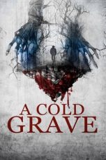 Nonton film A Cold Grave (2024) idlix , lk21, dutafilm, dunia21