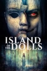 Nonton film Island of the Dolls (2023) idlix , lk21, dutafilm, dunia21