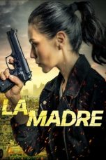 Nonton film La Madre (2024) idlix , lk21, dutafilm, dunia21