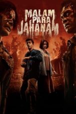 Nonton film Malam Para Jahanam (2023) idlix , lk21, dutafilm, dunia21